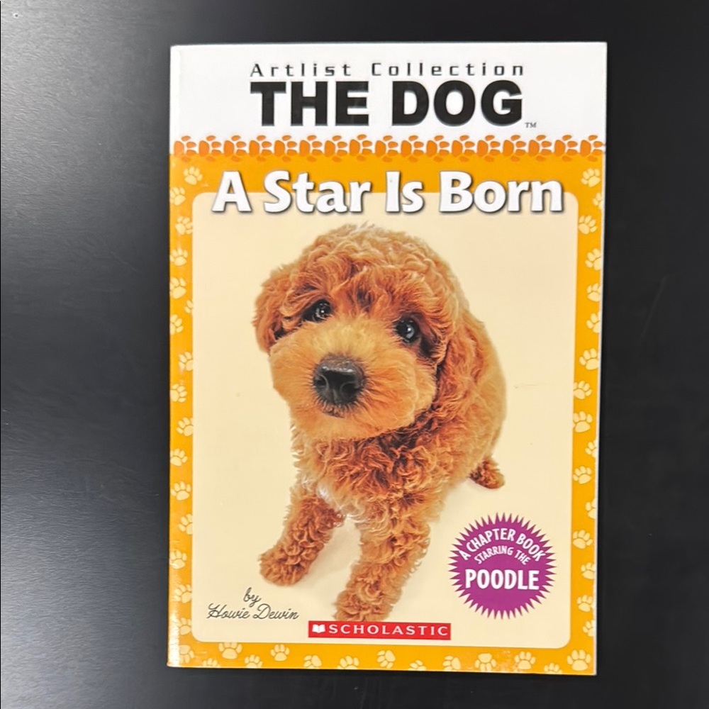 The Dog: A Star is Born by Howie Dewin - Scholastic Paperback Novel